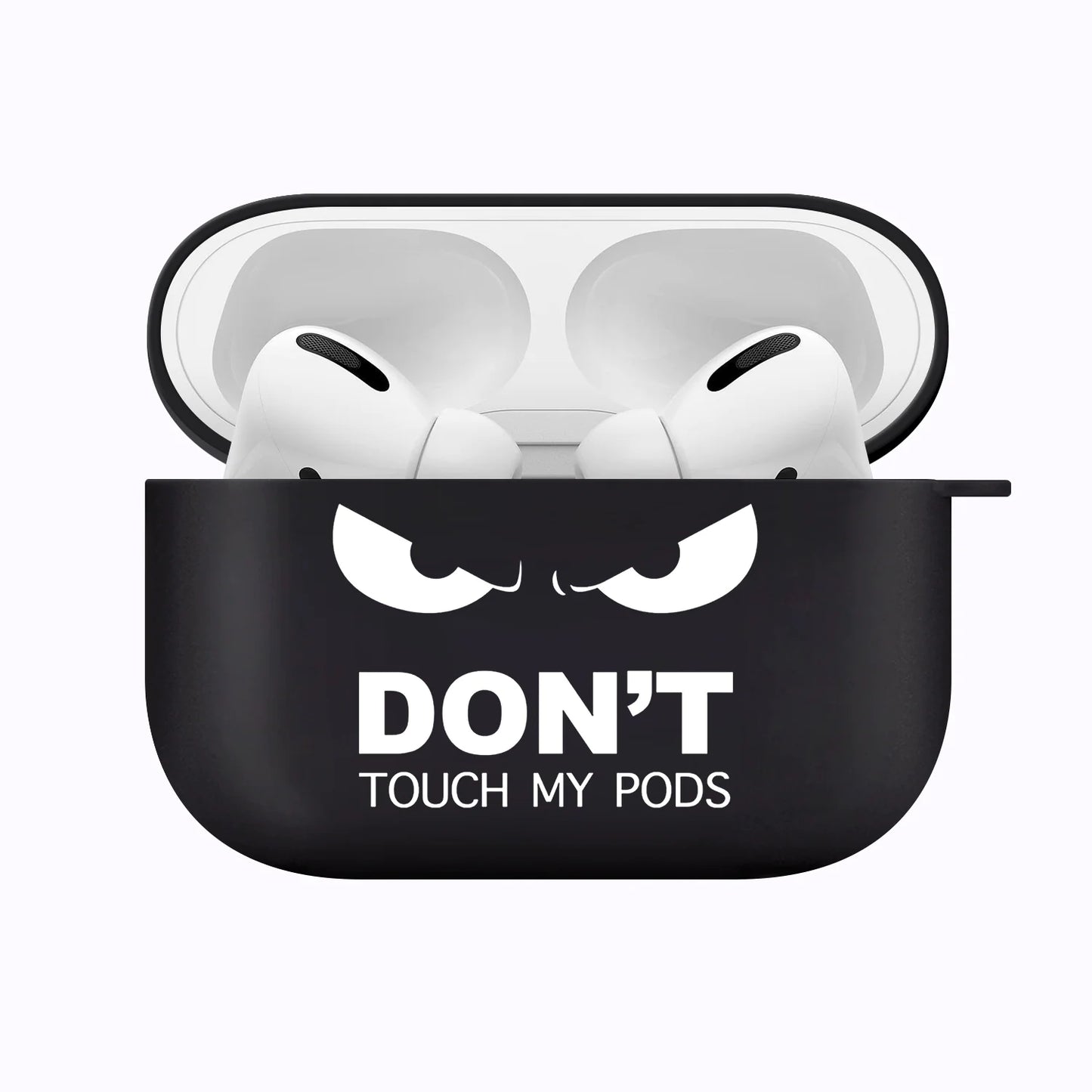 'Don't Touch My Pods' Case